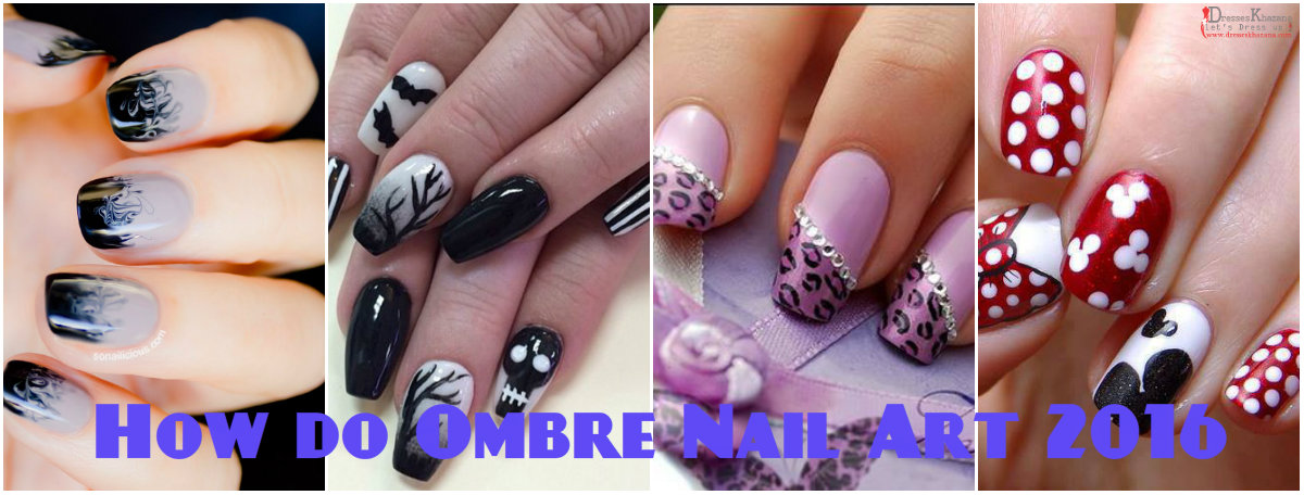  How do Ombre Nail Art 2016