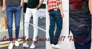 Latest Men Jeans 2017 Fashion