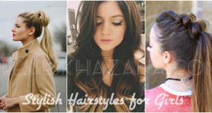 Stylish Hairstyles for Girls 2017