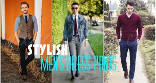 Stylish Men's Dress Pants 2017 Fashion - Formal & Casual Wear Outfit's